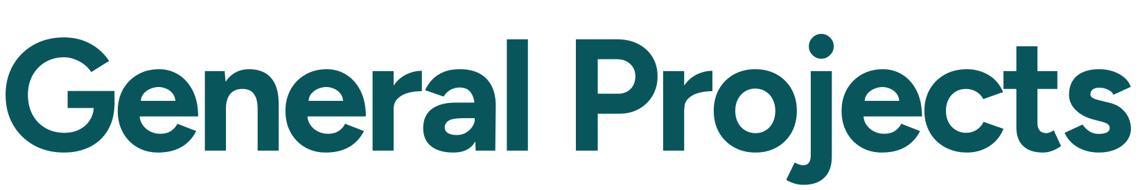 General Projects